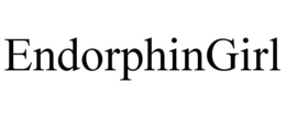 ENDORPHINGIRL trademark