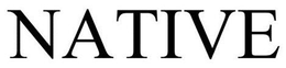 NATIVE trademark