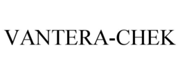 VANTERA-CHEK trademark