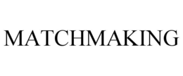 MATCHMAKING trademark