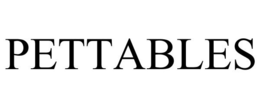 PETTABLES trademark