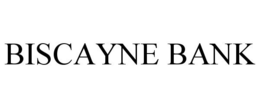 BISCAYNE BANK trademark