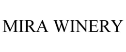 MIRA WINERY trademark