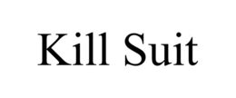 KILL SUIT trademark