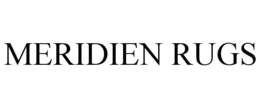 MERIDIEN RUGS trademark
