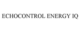 ECHOCONTROL ENERGY IQ trademark