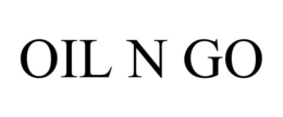 OIL N GO trademark