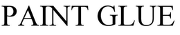 PAINT GLUE trademark