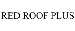 RED ROOF PLUS trademark