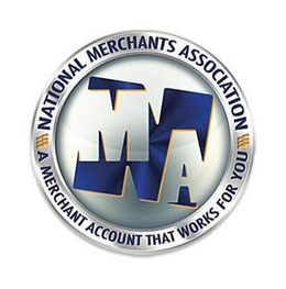 NMA NATIONAL MERCHANTS ASSOCIATION A MERCHANT ACCOUNT THAT WORKS FOR YOU trademark