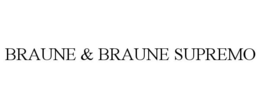 BRAUNE & BRAUNE SUPREMO trademark