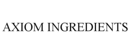 AXIOM INGREDIENTS trademark