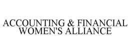 ACCOUNTING & FINANCIAL WOMEN'S ALLIANCE trademark
