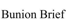 BUNION BRIEF trademark