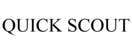QUICK SCOUT trademark