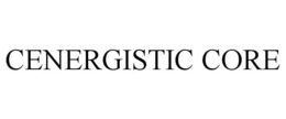 CENERGISTIC CORE trademark