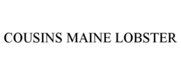 COUSINS MAINE LOBSTER trademark