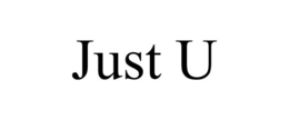 JUST U trademark