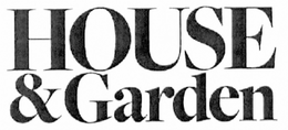 HOUSE & GARDEN trademark