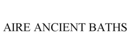 AIRE ANCIENT BATHS trademark