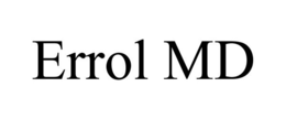 ERROL MD trademark