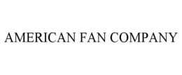 AMERICAN FAN COMPANY trademark