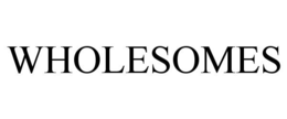 WHOLESOMES trademark