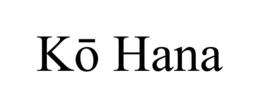 KO HANA trademark