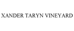 XANDER TARYN VINEYARD trademark