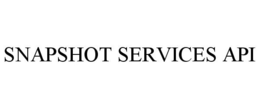 SNAPSHOT SERVICES API trademark