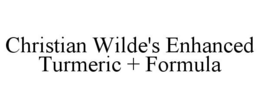 CHRISTIAN WILDE'S ENHANCED TURMERIC + FORMULA trademark