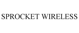 SPROCKET WIRELESS trademark