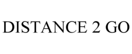 DISTANCE 2 GO trademark