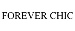 FOREVER CHIC trademark