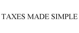 TAXES MADE SIMPLE trademark