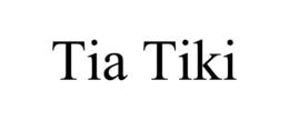 TIA TIKI trademark