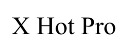 X HOT PRO trademark