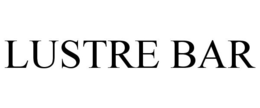 LUSTRE BAR trademark