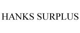 HANKS SURPLUS trademark