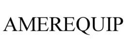AMEREQUIP trademark