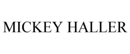 MICKEY HALLER trademark