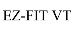EZ-FIT VT trademark