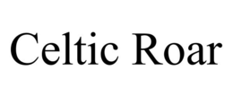 CELTIC ROAR trademark