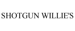 SHOTGUN WILLIE'S trademark