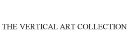 THE VERTICAL ART COLLECTION trademark