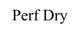 PERF DRY trademark