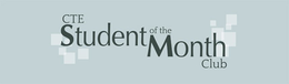 CTE STUDENT OF THE MONTH CLUB trademark