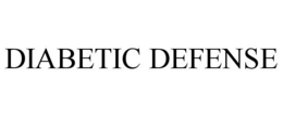 DIABETIC DEFENSE trademark