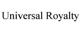 UNIVERSAL ROYALTY trademark