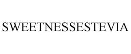 SWEETNESSESTEVIA trademark